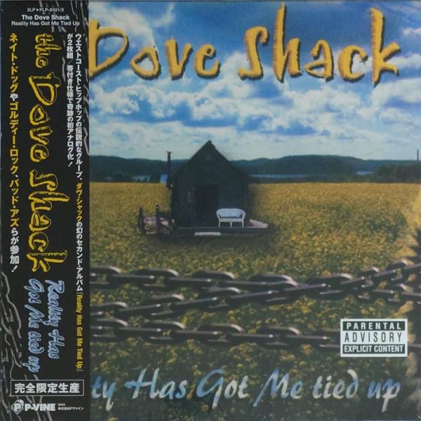 Dove Shack - Reality Has Got Me Tied Up