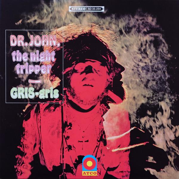 Dr. John, The Night Tripper - Gris-Gris