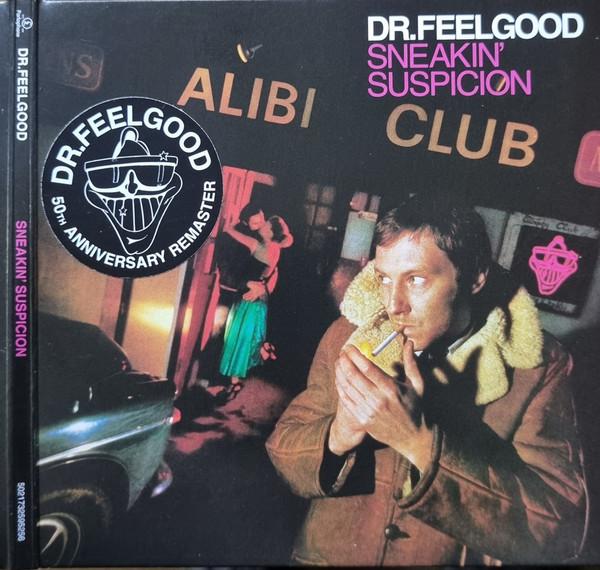 Dr. Feelgood - Sneakin' Suspicion