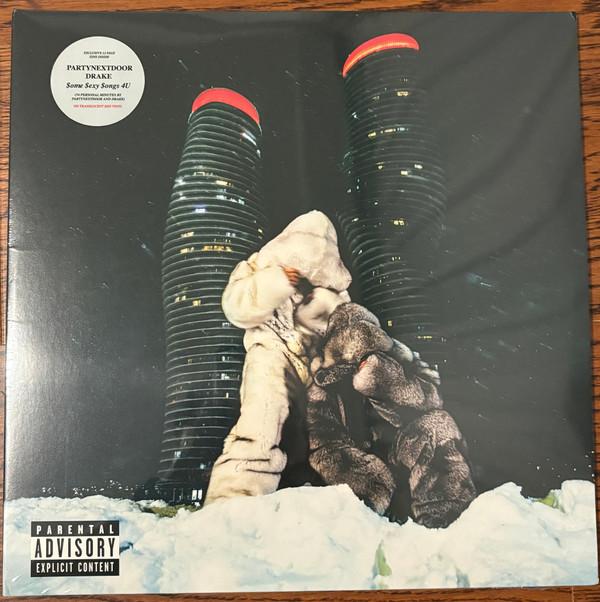 Drake, PARTYNEXTDOOR - $ome $exy $ongs 4 U