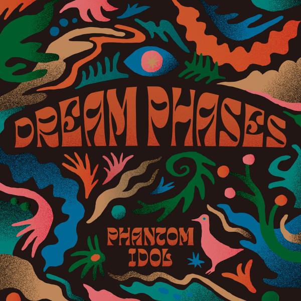 Dream Phases - Phantom Idol