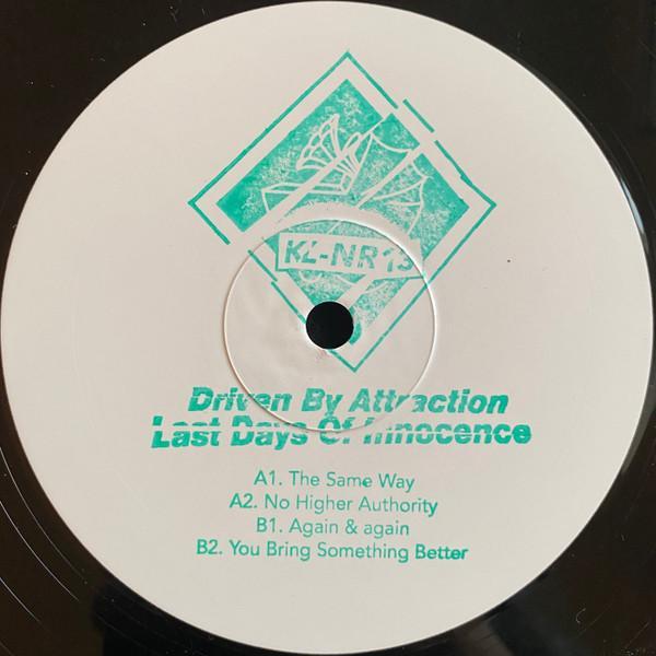 Driven By Attraction - Last Days Of Innocence