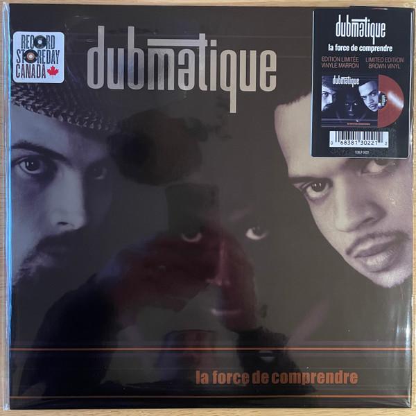Dubmatique - La Force De Comprendre