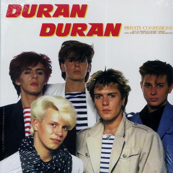 Duran Duran - Private Confessions (Live At Madison Square Garden, New York City, 21st March 1984)