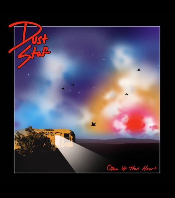 Dust Star - Open Up That Heart