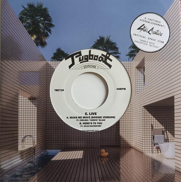 E. Live - Make Me Move / Here's To You