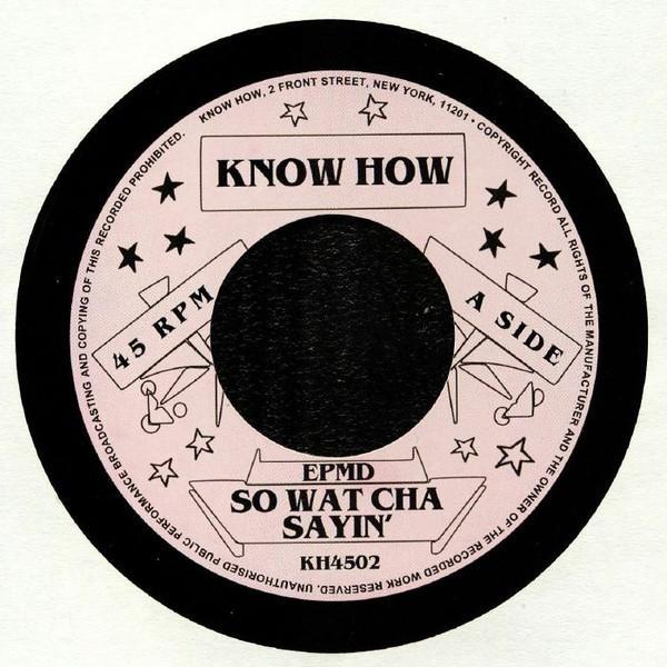 EPMD - So What Cha Sayin' /  You Gots To Chill