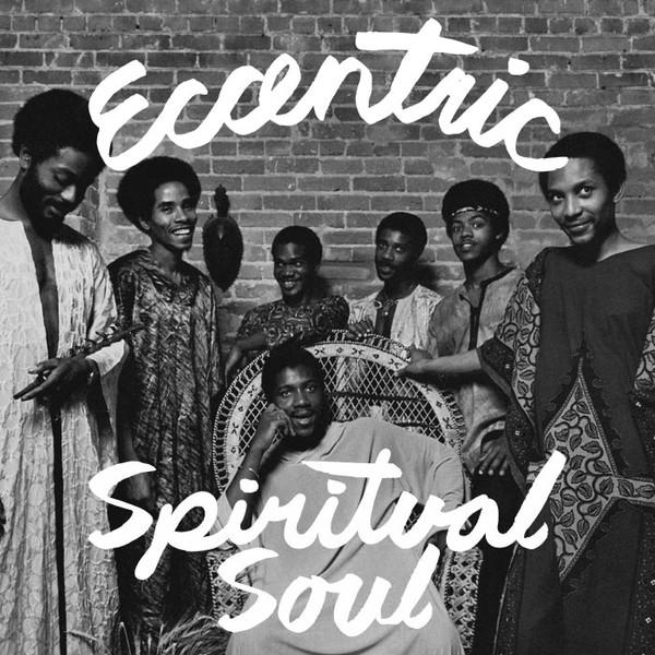  - Eccentric Spiritual Soul