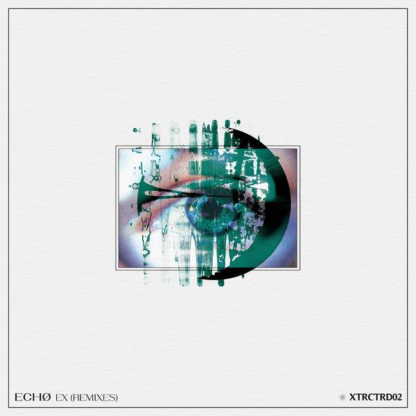 Echø - Ex 'Remixes'