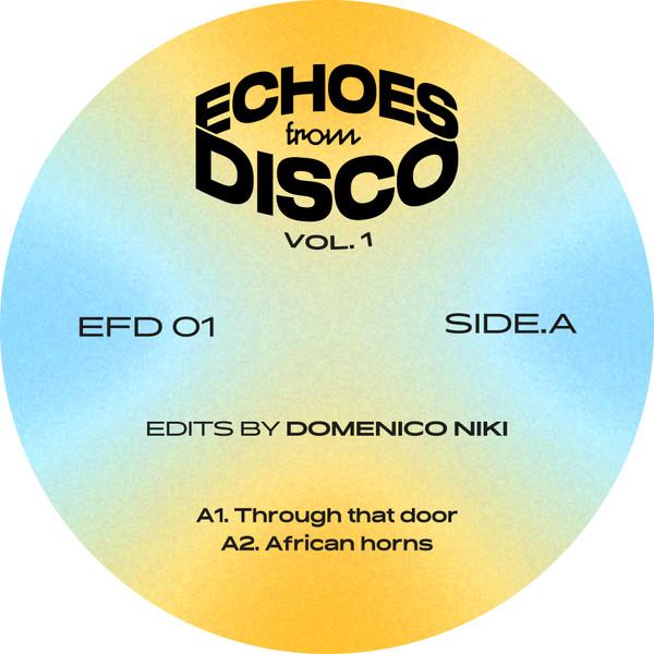  - Echoes From Disco Vol.1