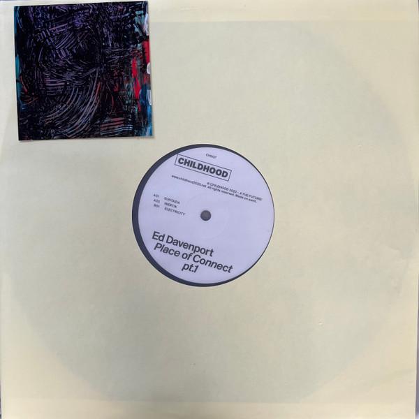 Ed Davenport - Place of Connect PT.1