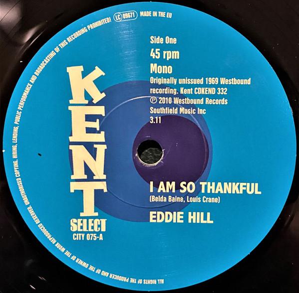 Eddie Hill (2), Detroit Emeralds - I Am So Thankful / Long Live The King