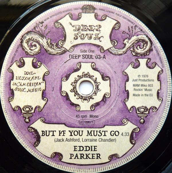 Eddie Parker (2), Debbie Taylor, The Hesitations - But If You Must Go / All That I Have