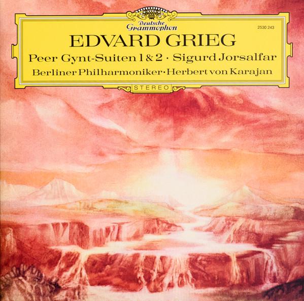 Edvard Grieg, Berliner Philharmoniker, Herbert von Karajan - Peer Gynt-Suiten 1 & 2 • Sigurd Jorsalfar
