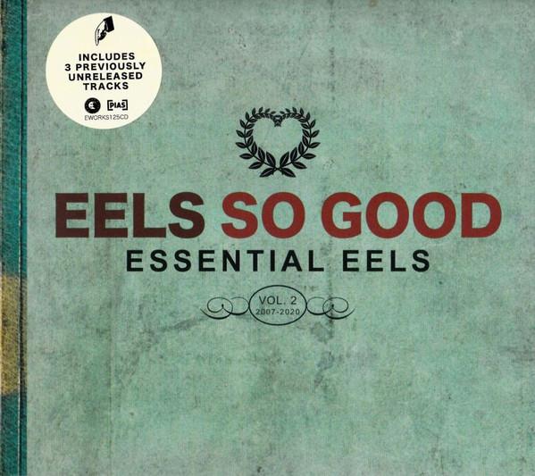 Eels - Eels So Good: Essential Eels Vol. 2 - 2007-2020