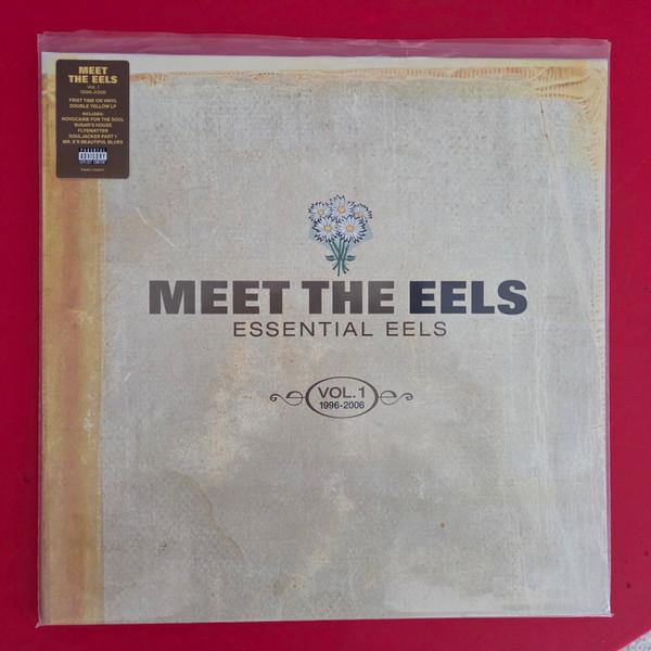 Eels - Meet The Eels (Essential Eels Vol.1 (1996 - 2006))