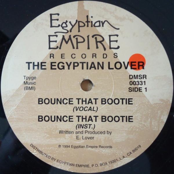 Egyptian Lover - Bounce That Bootie