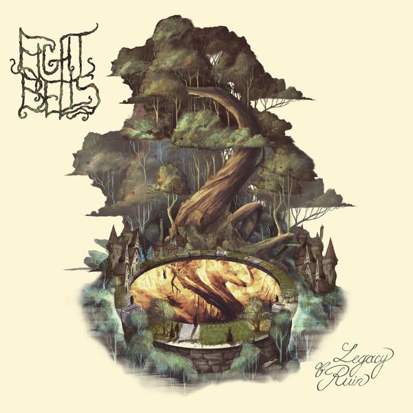 Eight Bells - Legacy Of Ruin