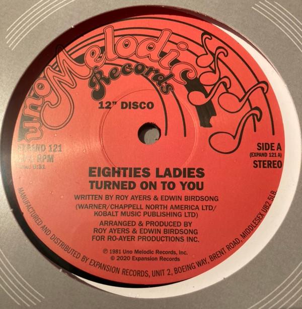 Eighties Ladies - Turned On To You