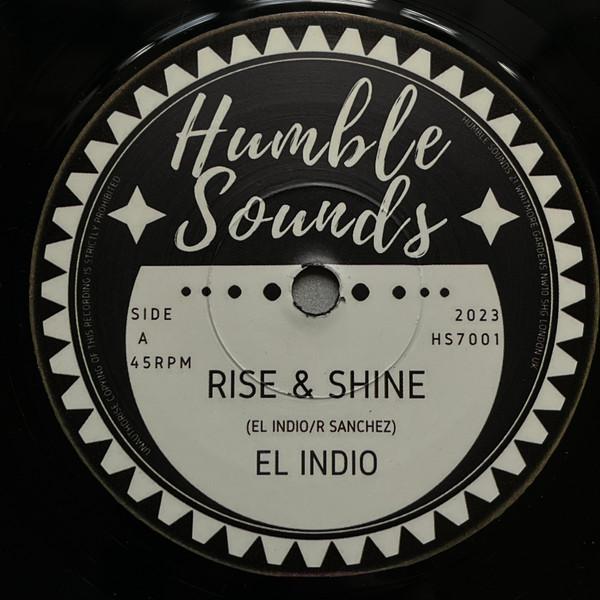 El Indio , Lone Ark Riddim Force - Rise & Shine / Rise & Dub