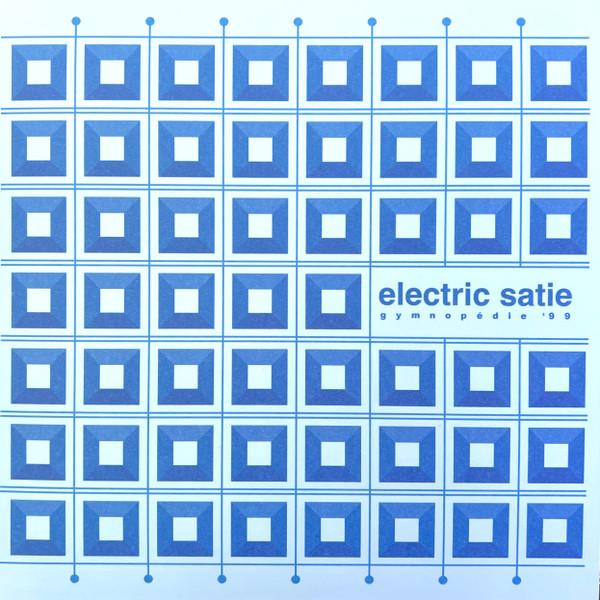 Electric Satie - Gymnopédie '99