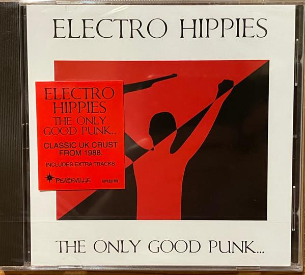 Electro Hippies - The Only Good Punk … Is A Dead One