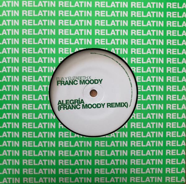 Elia y Elizabeth, Franc Moody - Alegría (Franc Moody Remix)