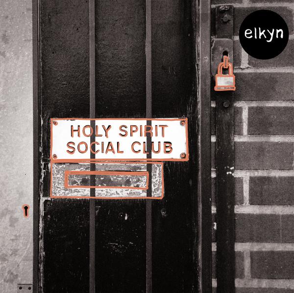 Elkyn - holy spirit social club