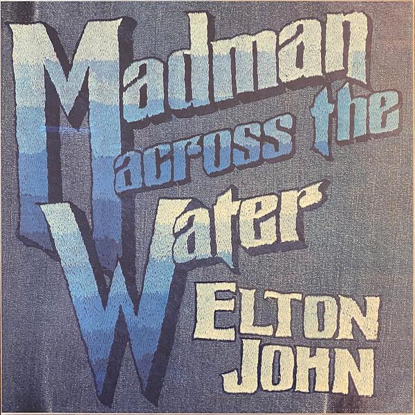 Elton John - Madman Across The Water
