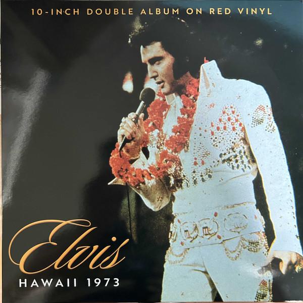 Elvis Presley - Elvis Presley – Hawaii 1973