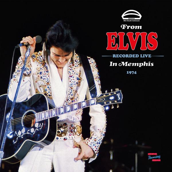 Elvis Presley - From Elvis (Recorded Live In Memphis 1974)