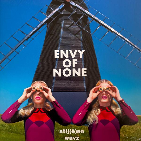 Envy Of None - Stij(ē)ən Wāvz