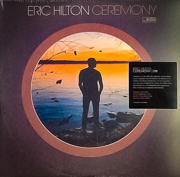 Eric Hilton - Ceremony