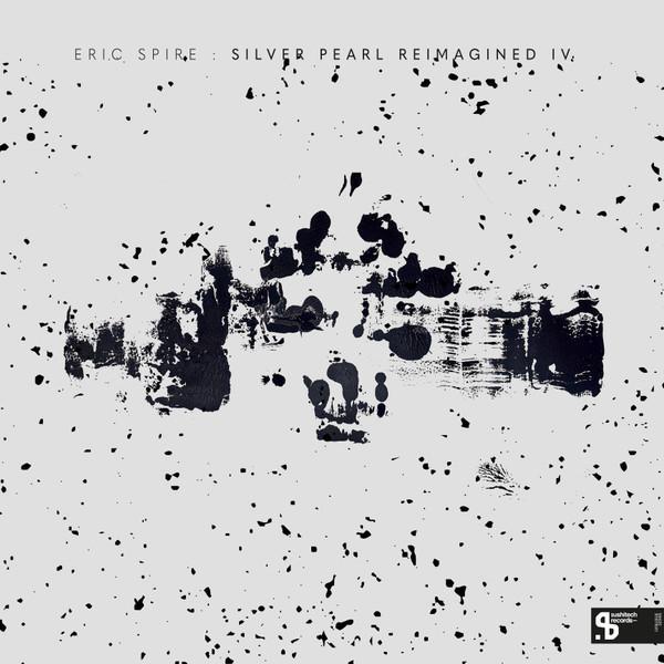 Eric Spire - Silver Pearl Reimagined IV