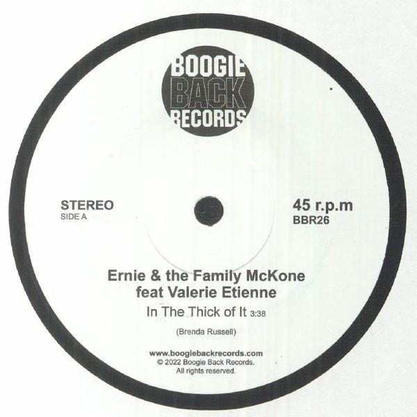 Ernie & The Family McKone - In The Thick Of It / Feels Like I’m In Love