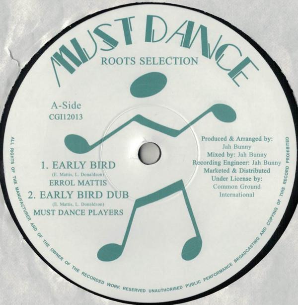 Errol Bellot, Errol Mattis - Early Bird/ Rootsman