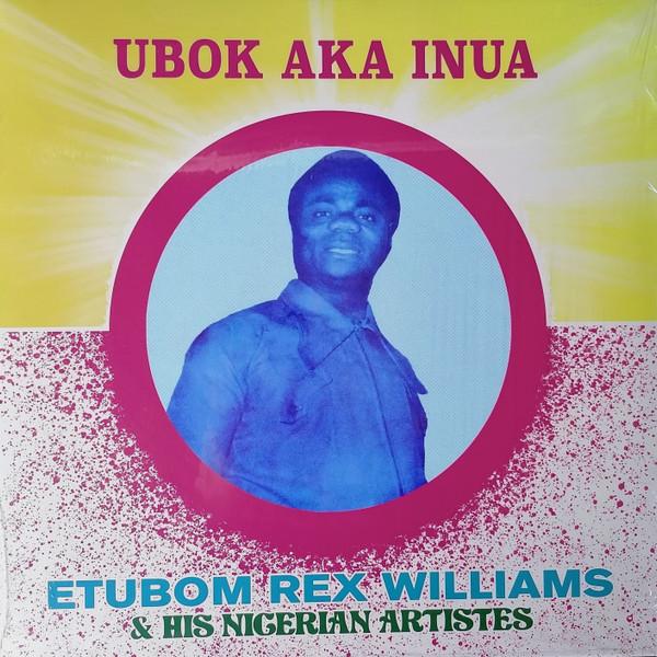 Etubom Rex Williams & His Nigerian Artistes - Ubok Aka Inua