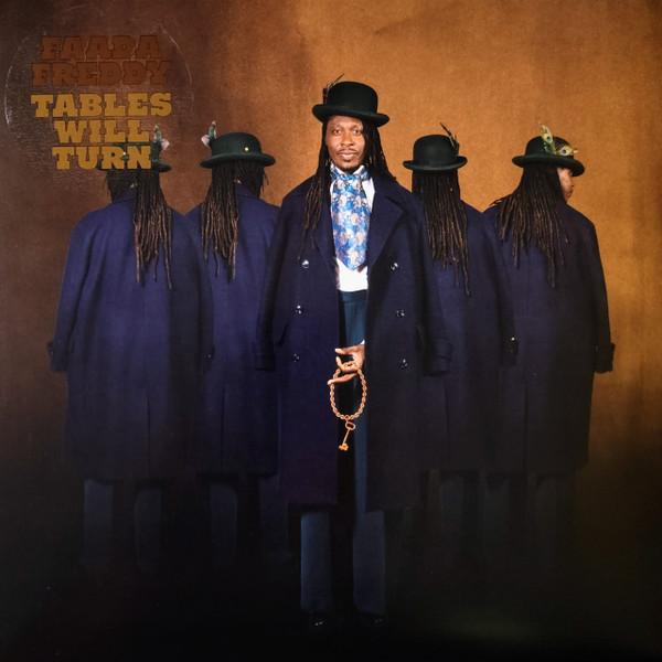 Faada Freddy - Tables Will Turn