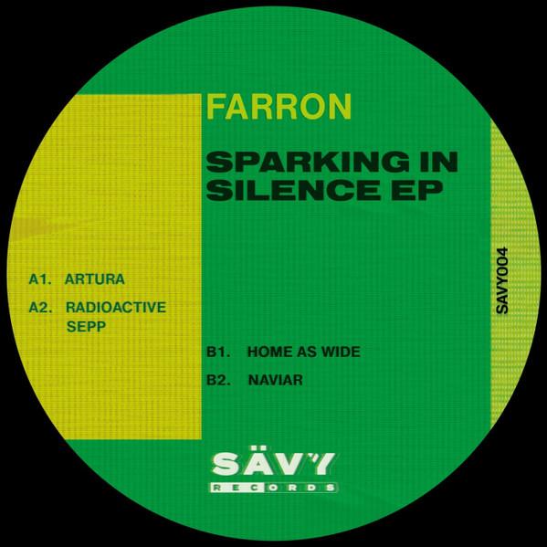 Farron (2) - Sparking In Silence EP