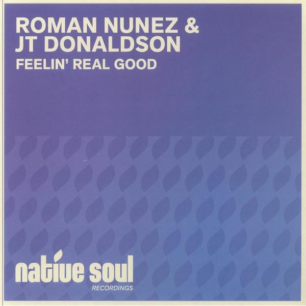 - Feelin' Real Good