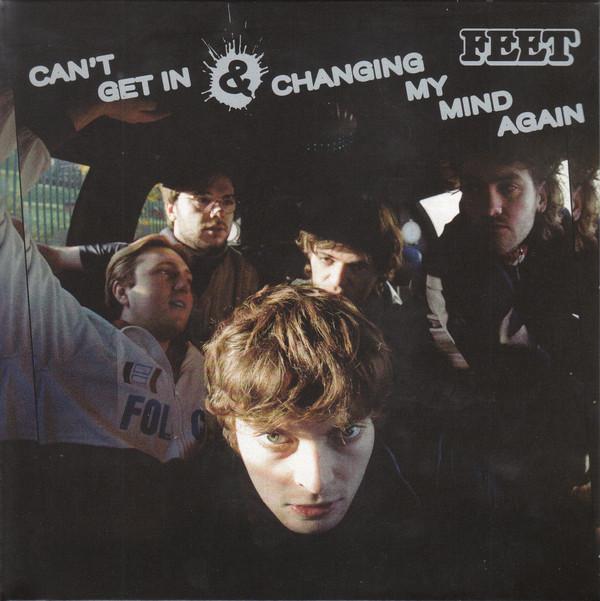 Feet (5) - Can't Get In / Changing My Mind Again