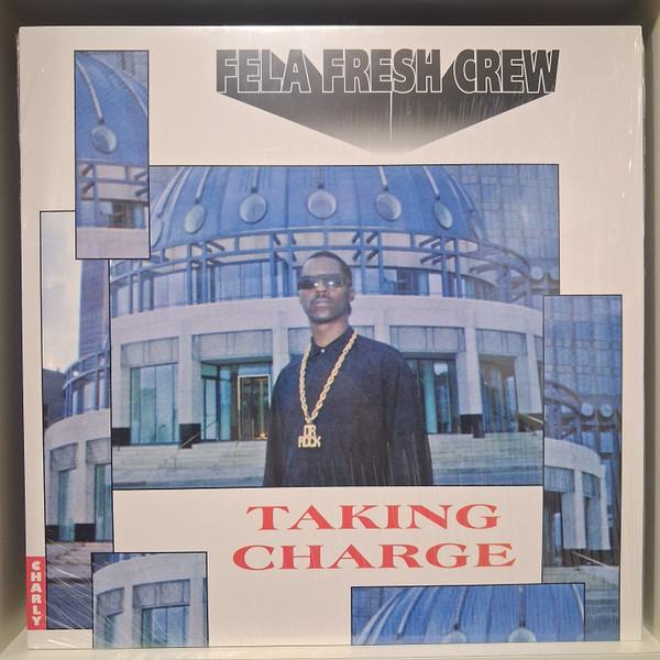 Fela Fresh Crew - Taking Charge