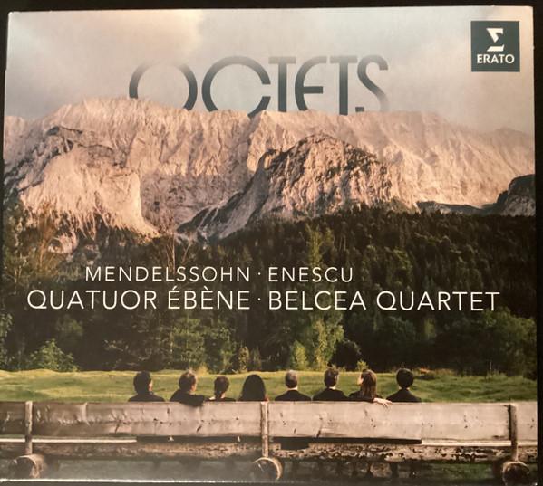 Felix Mendelssohn-Bartholdy, George Enescu, Belcea Quartet, Quatuor Ebène - Octets