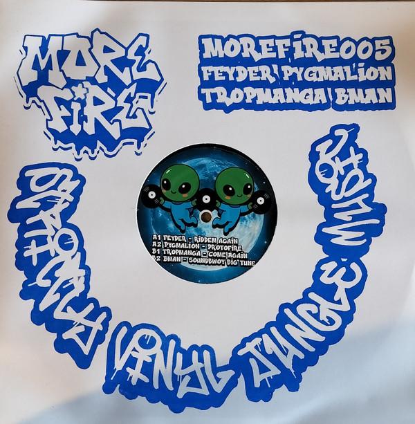 FeyDer, Bman, Tropmanga, Pygmalion (2) - More fire 005
