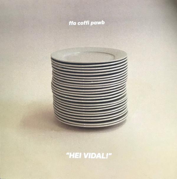 Ffa Coffi Pawb - Hei Vidal!