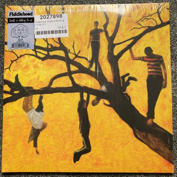 Fiddlehead (2) - Death Is Nothing To Us