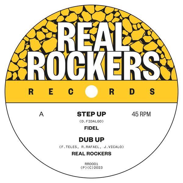 Fidel, Alpha Pup, Real Rockers - Step Up/Step Out