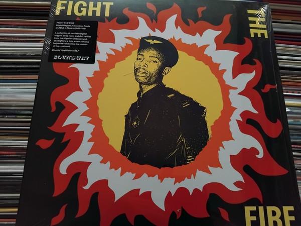  - Fight The Fire: Digital Reggae, Conscious Roots & Dub In Nigeria 1986-1991