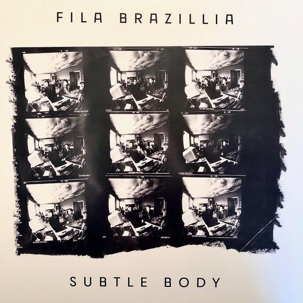 Fila Brazillia - Subtle Body