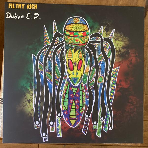 Filthy Rich  - Dubya E.P.